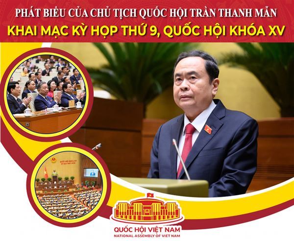 Toàn văn phát biểu của Chủ tịch Quốc hội khai mạc Kỳ họp thứ 9, Quốc hội khoá XV